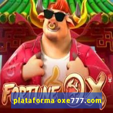 plataforma oxe777.com