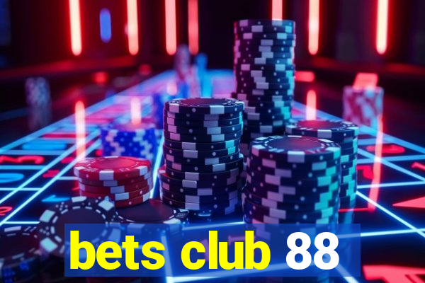 bets club 88