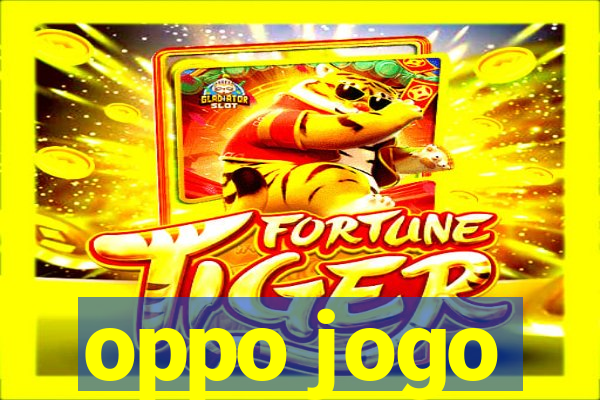 oppo jogo