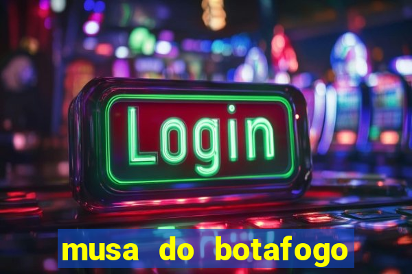 musa do botafogo carol marques