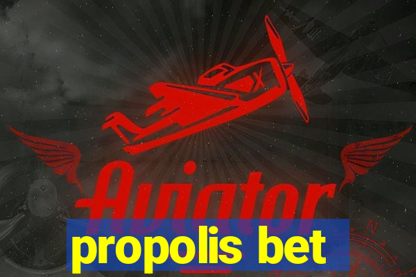 propolis bet