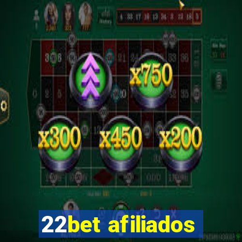 22bet afiliados