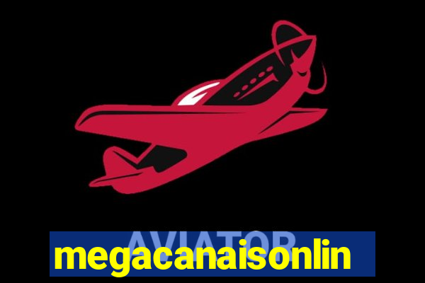 megacanaisonline