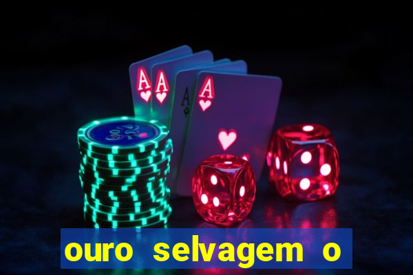 ouro selvagem o que aconteceu na vida real