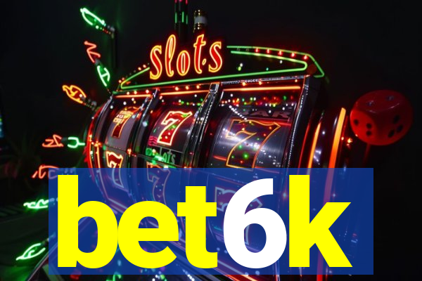 bet6k