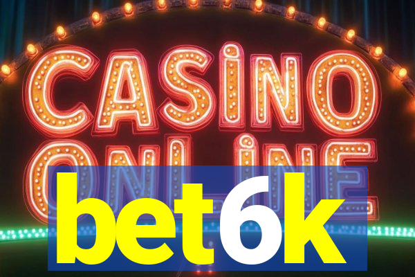 bet6k