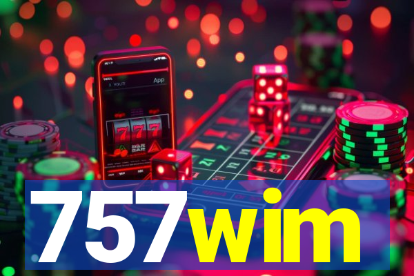 757wim