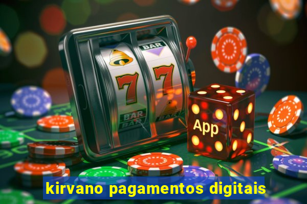 kirvano pagamentos digitais