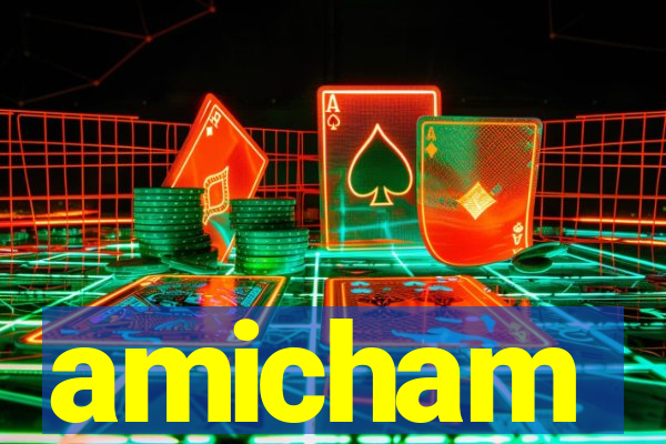 amicham