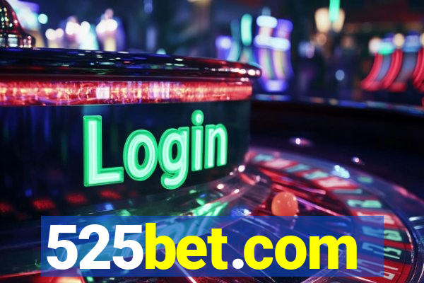 525bet.com