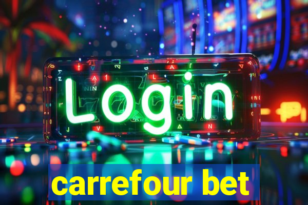 carrefour bet