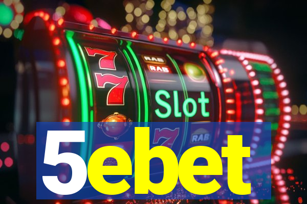 5ebet