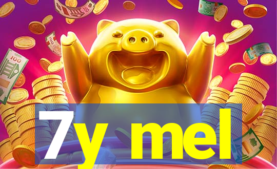 7y mel