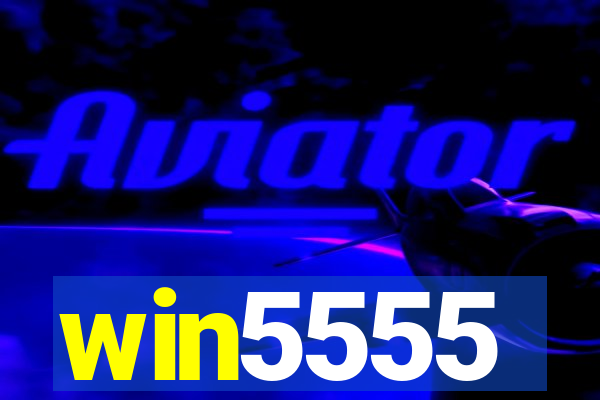win5555