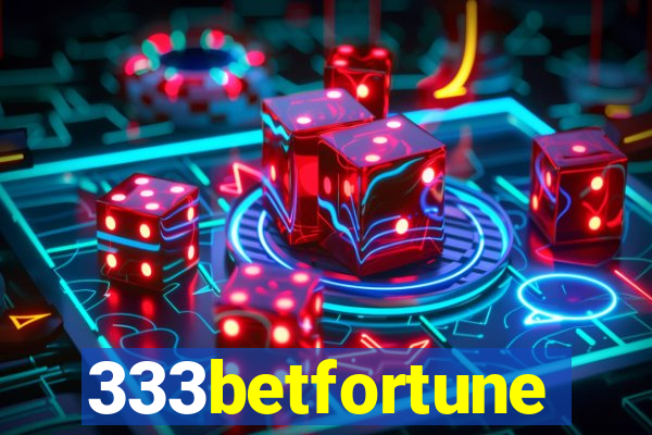 333betfortune