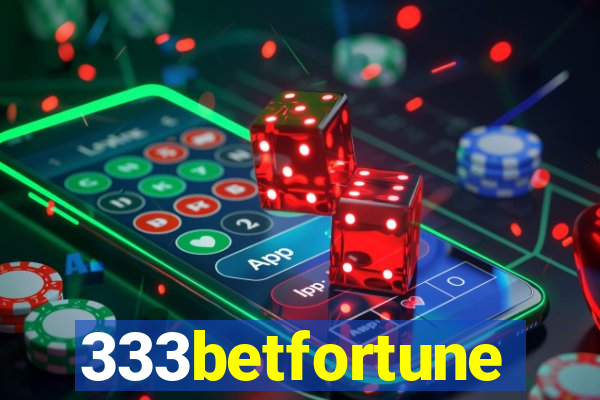 333betfortune