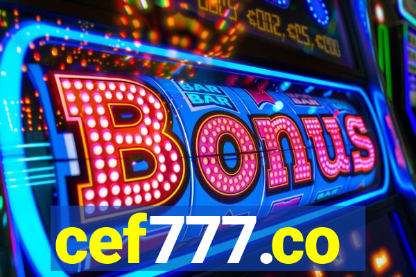 cef777.co