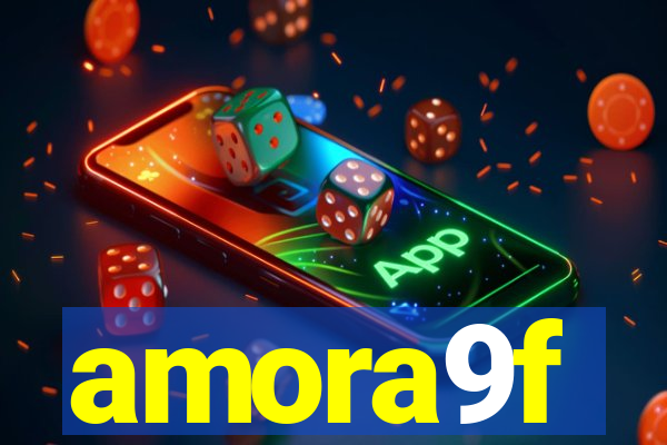 amora9f