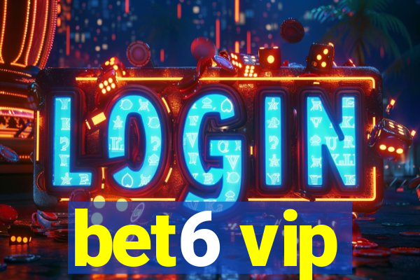 bet6 vip