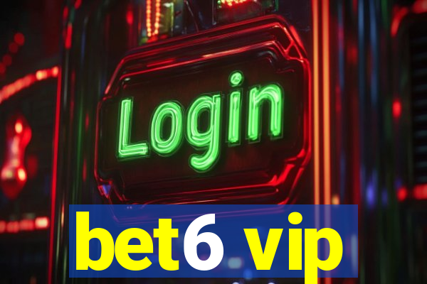 bet6 vip