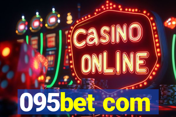 095bet com