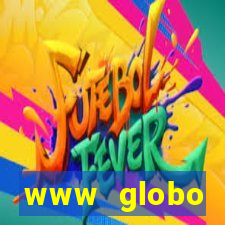 www globo absolutamente tudo