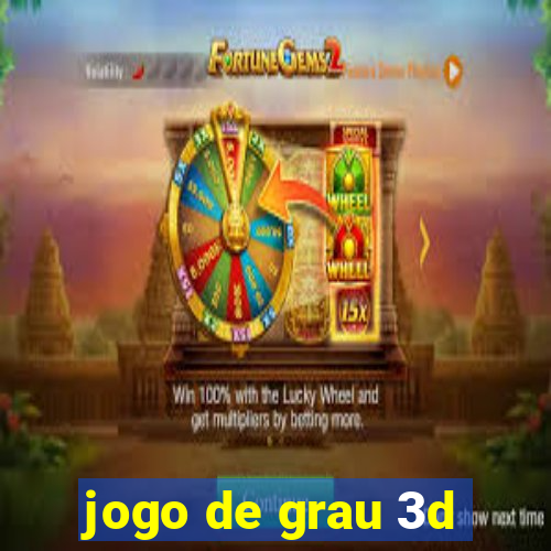 jogo de grau 3d