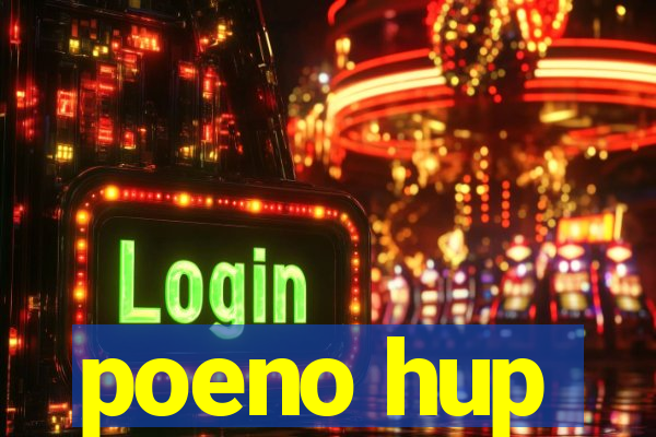poeno hup