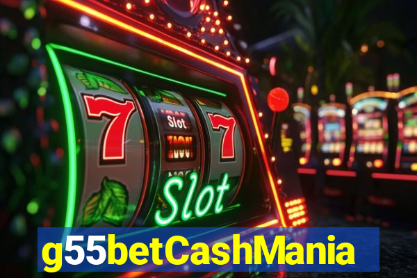 g55betCashMania