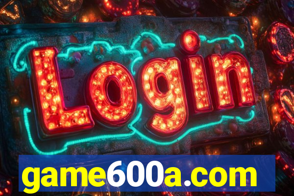game600a.com