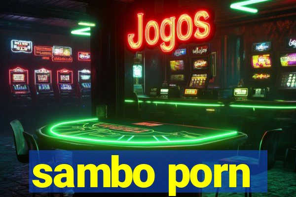sambo porn