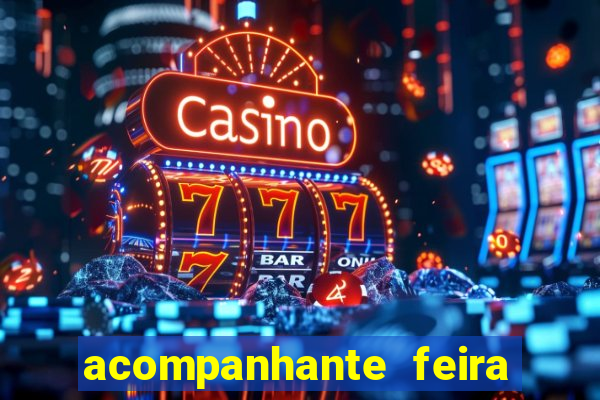 acompanhante feira de santana bahia