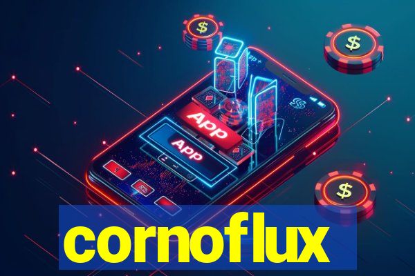 cornoflux