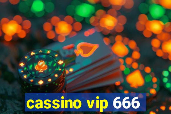 cassino vip 666