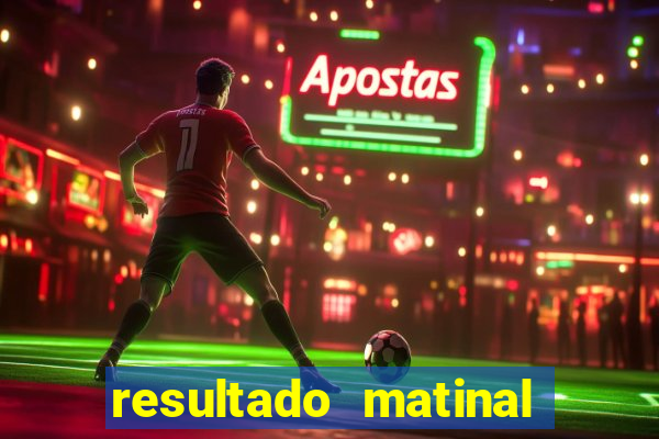 resultado matinal da preferida