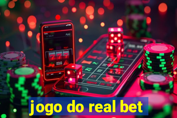 jogo do real bet