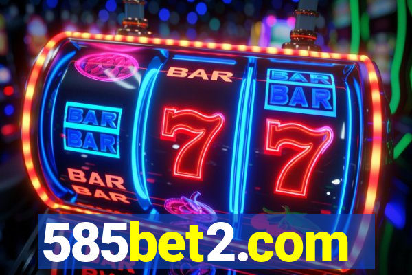 585bet2.com
