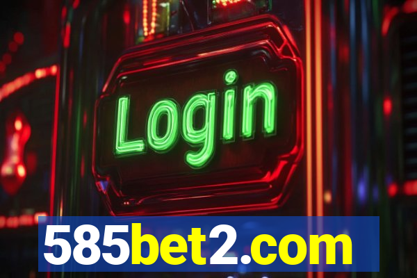 585bet2.com