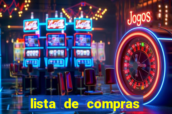 lista de compras para 2 pessoas com quantidade