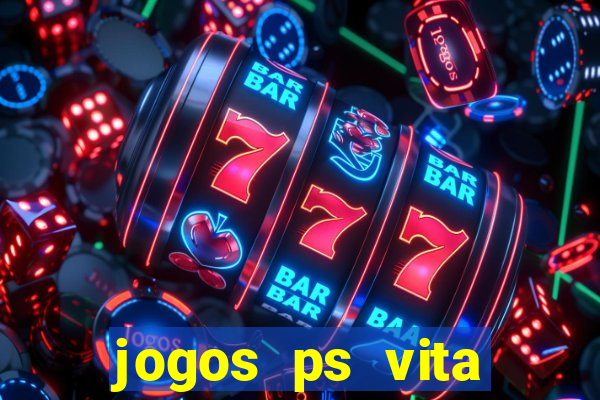 jogos ps vita download pkg