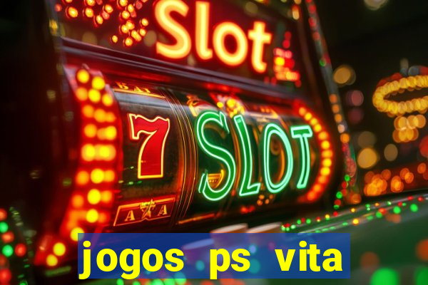 jogos ps vita download pkg
