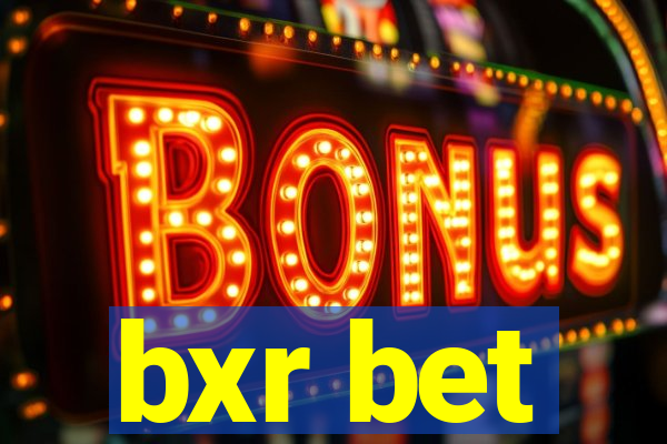 bxr bet