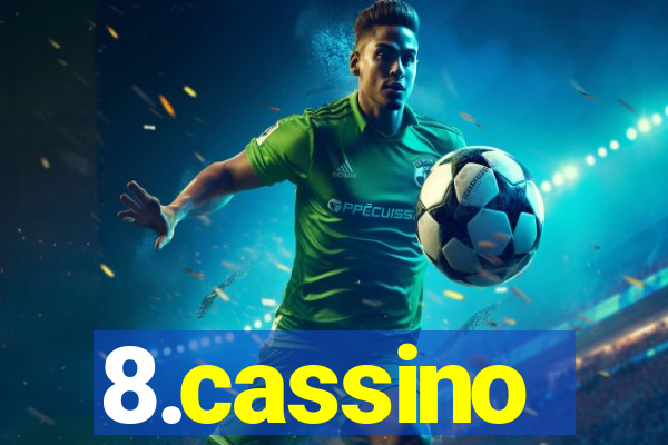 8.cassino