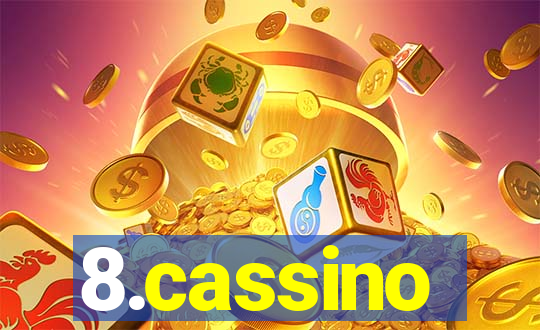 8.cassino