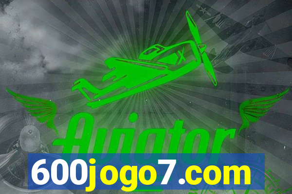 600jogo7.com