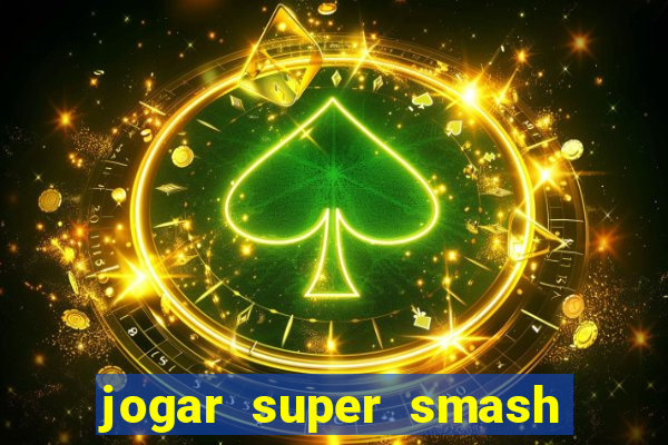 jogar super smash bros brawl no click jogos