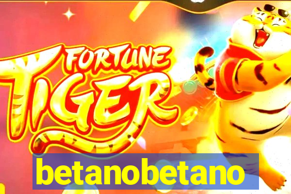 betanobetano