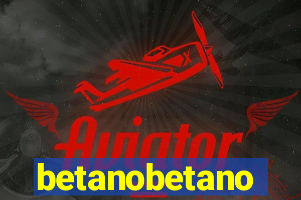 betanobetano