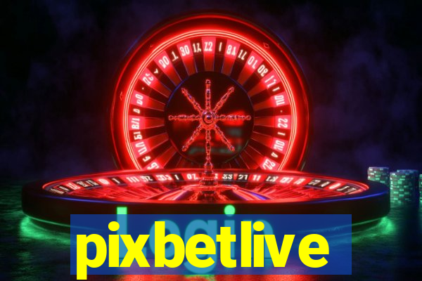 pixbetlive