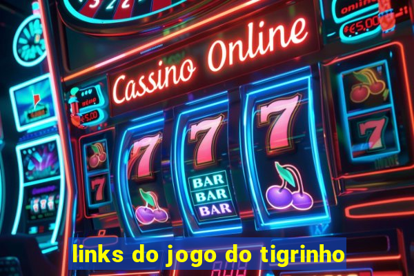 links do jogo do tigrinho